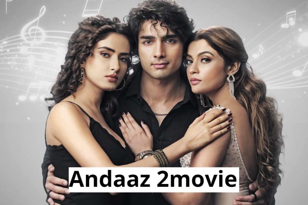 Andaaz 2 official poster with release and streaming info