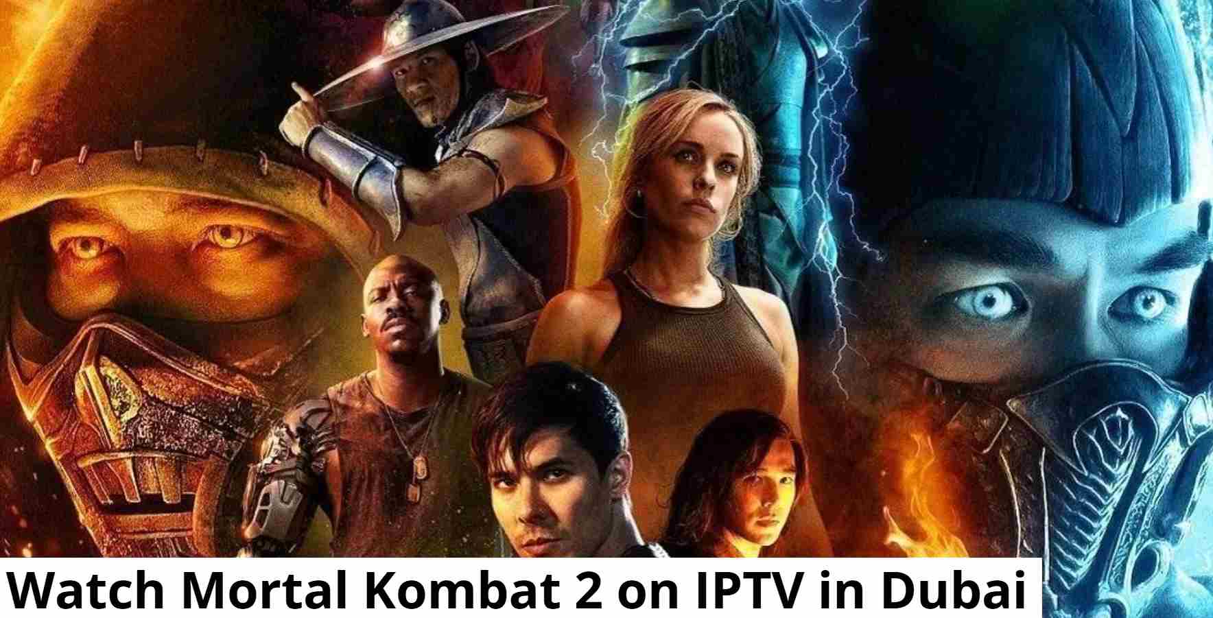 Mortal Kombat 2 on IPTV in Dubai