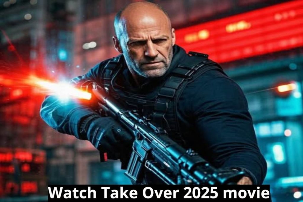 Take Over 2025 movie streaming options in UAE