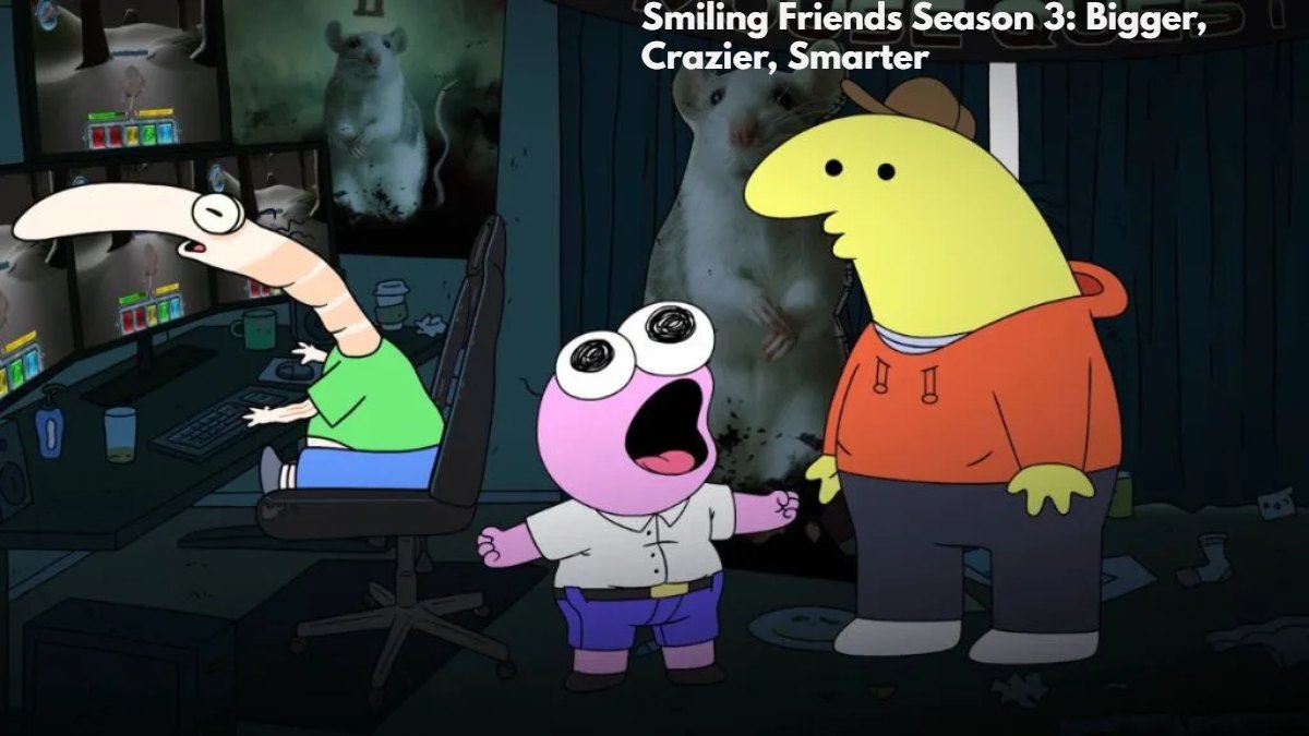 Smiling Friends Season 3